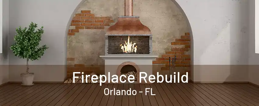 Fireplace Rebuild Orlando - FL